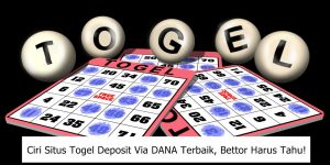 Situs Togel Deposit via DANA